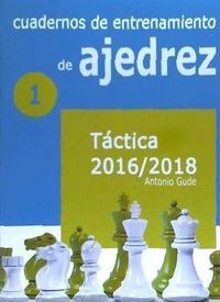 Produktbild: Cuadernos de entrenamiento en ajedrez 1 : t&aacute;ctica 2016-2018