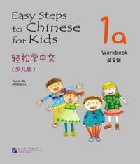 Produktbild: Easy Steps to Chinese for Kids vol.1A - Workbook