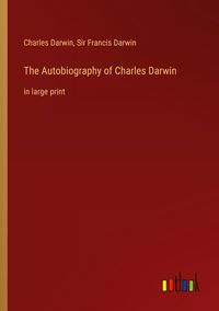 Produktbild: The Autobiography of Charles Darwin