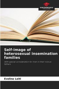 Produktbild: Self-image of heterosexual insemination families