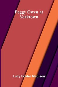 Produktbild: Peggy Owen at Yorktown