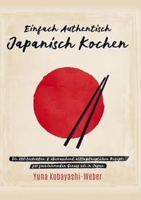 Produktbild: Einfach authentisch japanisch kochen