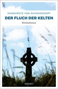 Bild vom Artikel Der Fluch der Kelten vom Autor Margarete Schwarzkopf
