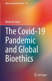Produktbild: The Covid-19 Pandemic and Global Bioethics