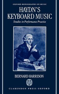 Produktbild: Haydn's Keyboard Music - Studies in Performance Practice