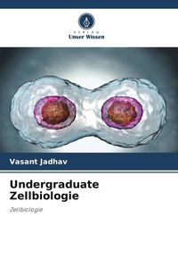 Produktbild: Undergraduate Zellbiologie