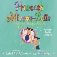 Produktbild: Princess Mirror-Belle and the Magic Shoes