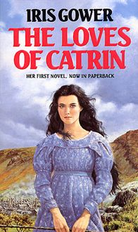 Produktbild: Gower, I: The Loves Of Catrin