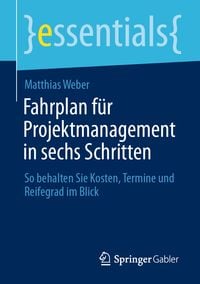Produktbild: Fahrplan f&uuml;r Projektmanagement in sechs Schritten