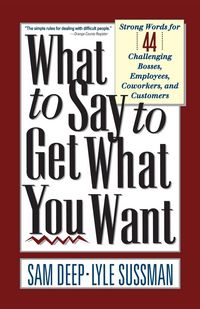 Produktbild: What to Say to Get What You Want