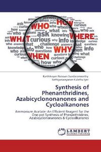 Produktbild: Natesan Sundaramoorthy, K: Synthesis of Phenanthridines, Aza