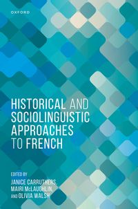 Produktbild: Historical and Sociolinguistic Approaches to French