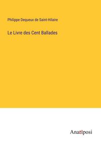 Produktbild: Le Livre des Cent Ballades