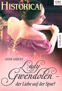 Produktbild: Lady Gwendolen - der Liebe auf der Spur?