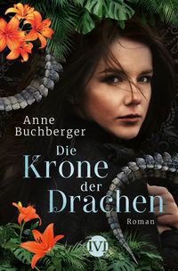 Bild vom Artikel Die Krone der Drachen vom Autor Anne Buchberger