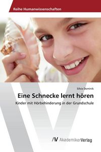 Produktbild: Eine Schnecke lernt h&ouml;ren