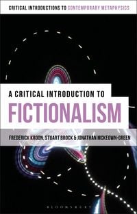 Produktbild: A Critical Introduction to Fictionalism