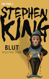 Blut - Skeleton Crew von Stephen King