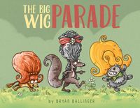 Produktbild: The Big Wig Parade