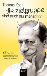 Produktbild: Die Zielgruppe sind auch nur Menschen
