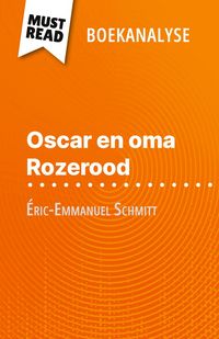 Produktbild: Oscar en oma Rozerood van &Eacute;ric-Emmanuel Schmitt (Boekanalyse)