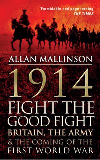 Produktbild: 1914: Fight the Good Fight