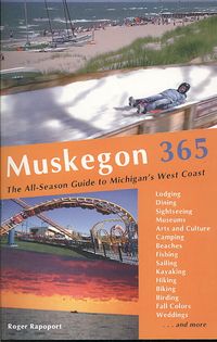 Produktbild: Muskegon 365: The All-Season Guide to Michigan's West Coast