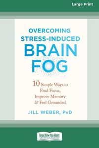 Produktbild: Overcoming Stress-Induced Brain Fog