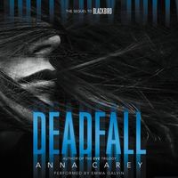 Bild vom Artikel Deadfall: The Sequel to Blackbird vom Autor Anna Carey
