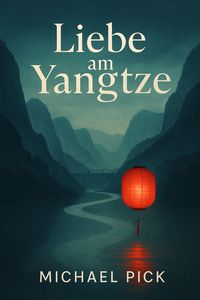 Produktbild: Liebe am Yangtze