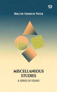 Produktbild: Miscellaneous Studies A Series Of Essays