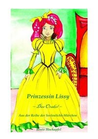 Produktbild: Seelenlicht-M&auml;rchen / Prinzessin Lissy ~ Das Orakel ~