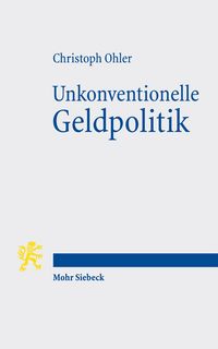 Produktbild: Ohler, C: Unkonventionelle Geldpolitik