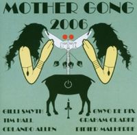 Produktbild: Mother Gong: 2006