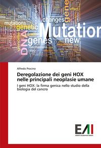 Produktbild: Deregolazione dei geni HOX nelle principali neoplasie umane