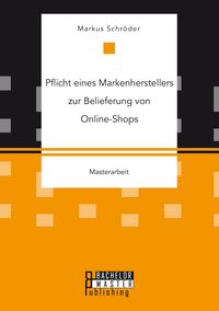 Produktbild: Pflicht eines Markenherstellers zur Belieferung von Online-Shops