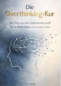 Produktbild: Die Overthinking-Kur