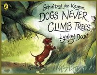 Produktbild: Schnitzel Von Krumm, Dogs Never Climb Trees