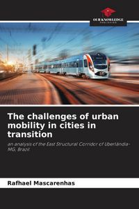 Produktbild: The challenges of urban mobility in cities in transition