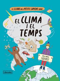 Produktbild: El llibre dels petits s&agrave;piens sobre el clima i el temps