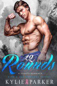 Produktbild: 12 Rounds: A Sports Boxing Romance (Fire & Ice Romance Series, #7)