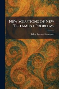 Produktbild: New Solutions of New Testament Problems