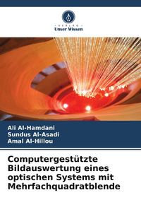 Produktbild: Computergest&uuml;tzte Bildauswertung eines optischen Systems mit Mehrfachquadratblende