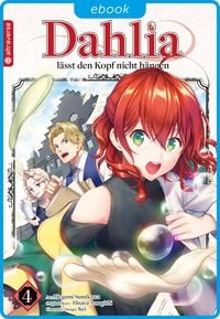 Produktbild: Dahlia l&auml;sst den Kopf nicht h&auml;ngen 04