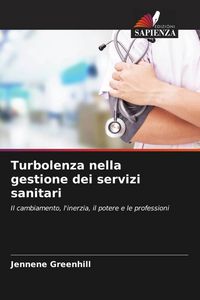 Produktbild: Turbolenza nella gestione dei servizi sanitari