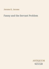Produktbild: Fanny and the Servant Problem