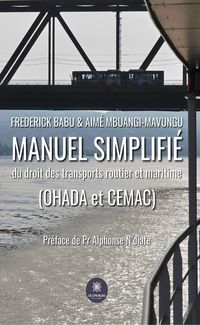 Produktbild: Manuel simplifi&eacute; du droit des transports routier et maritime (OHADA et CEMAC)