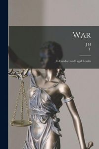 Produktbild: War: Its Conduct and Legal Results