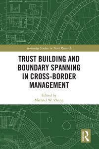 Produktbild: Trust Building and Boundary Spanning in Cross-Border Management