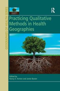 Produktbild: Practicing Qualitative Methods in Health Geographies